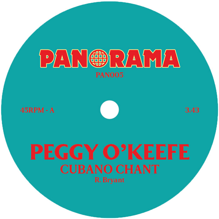 Etiqueta central lado A del vinilo Peggy O'Keefe – Cubano Chant en Panorama, 7", 45 RPM, reedición remasterizada, tema Cubano Chant, 3:43.