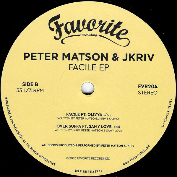 Lado B del vinilo Peter Matson & JKriv – Facile EP 12" Favorite Recordings, etiqueta central con temas Facile y Over Suffa, artistas invitados y tiempos.