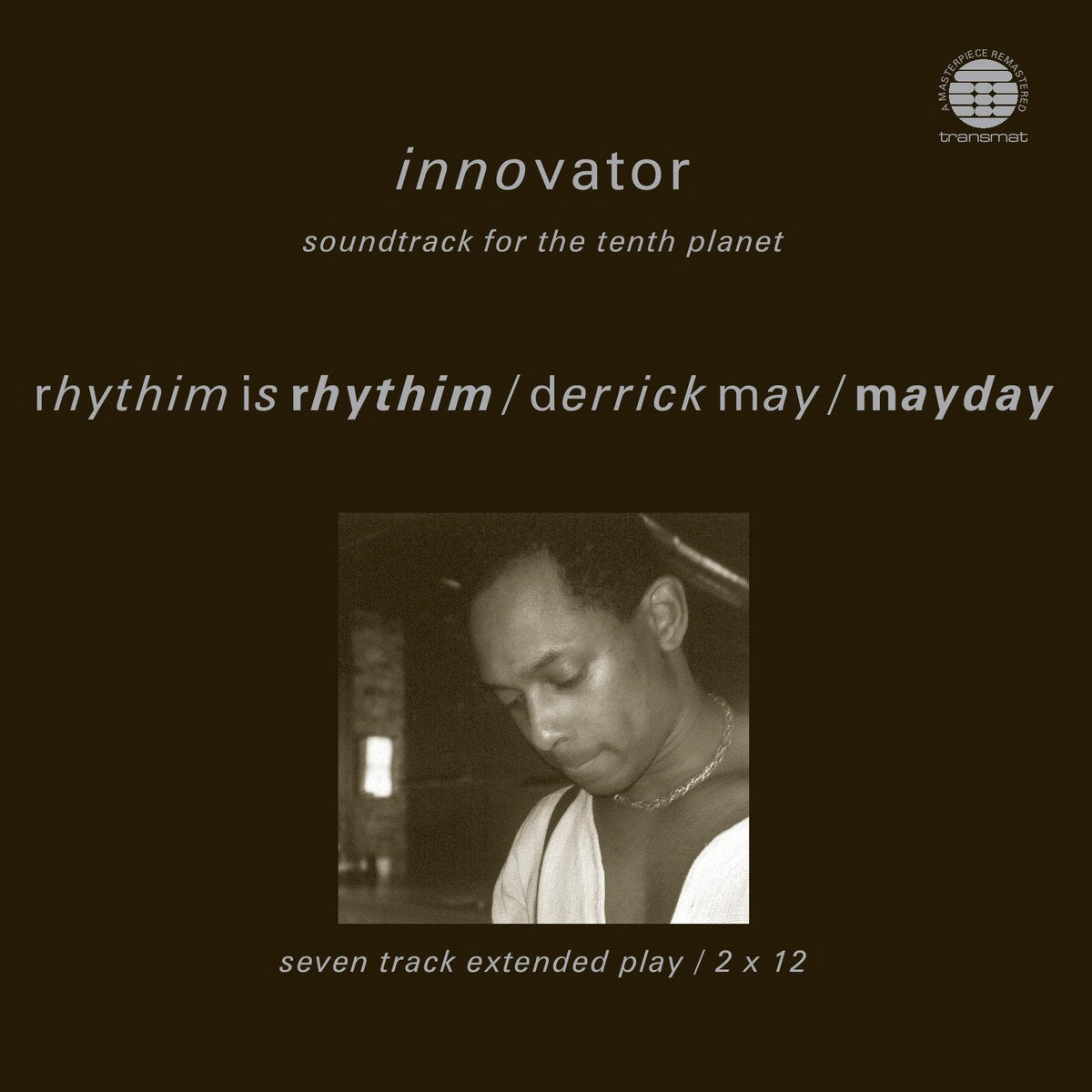 Portada del vinilo Rhythim Is Rhythim – Innovator con foto de Derrick May y estética sobria en negro, editado por Network Records como compilación 2x12" remasterizada en 180 g.