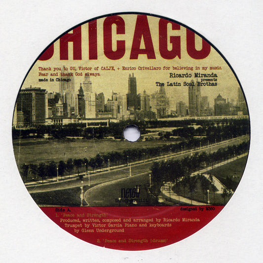 Etiqueta central del vinilo Ricardo Miranda Presents The Latin Soul Brothas – Peace And Strength 12" en sello Neroli, lado A con créditos, arte vintage de Chicago y listado de pistas con instrumentos.