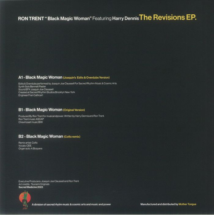 Portada trasera del vinilo Ron Trent Feat. Harry Dennis – The Revisions EP., publicado por Sacred Medicine en 12". Incluye créditos de producción y tracklist con versiones de Joe Claussell y Coflo.