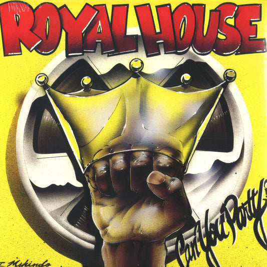 Portada del vinilo Royal House – Can You Party? en Warlock Records, con puño alzado sosteniendo corona dorada sobre fondo amarillo.