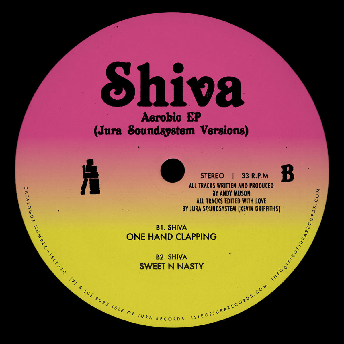 Etiqueta central lado B del vinilo Shiva – Aerobic EP (Jura Soundsystem Versions) con tracks One Hand Clapping y Sweet N Nasty, arte degradado rosa-amarillo.