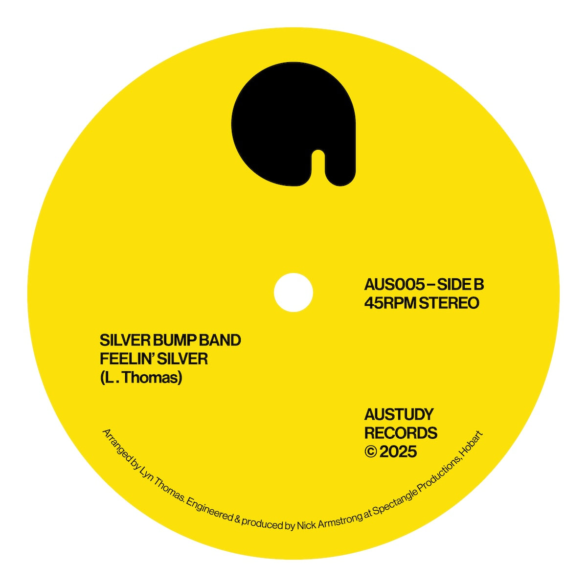 Etiqueta central del vinilo lado B de Silver Bump Band – Feelin' Funky / Feelin' Silver, fondo amarillo, 45 RPM, Austudy Records, sencillo 7" en reedición.