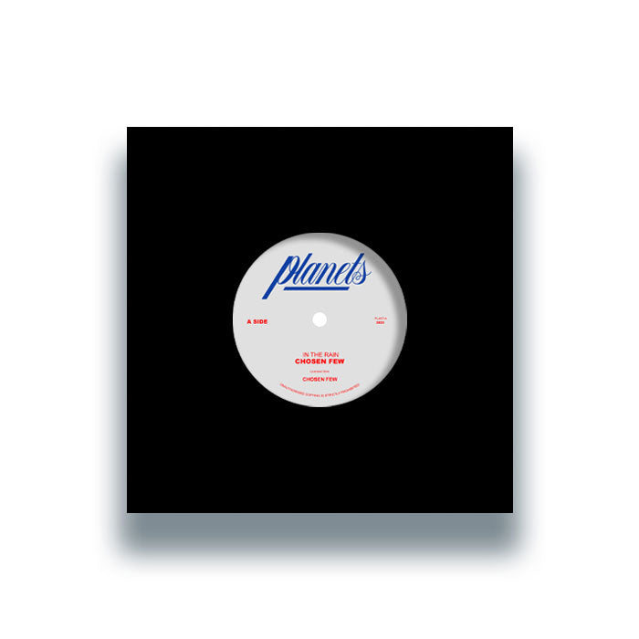 Portada de la reedición en vinilo 7" 45 RPM The Chosen Few – In The Rain / Rain Drops del sello Planets, con funda negra y etiqueta central visible en el centro.