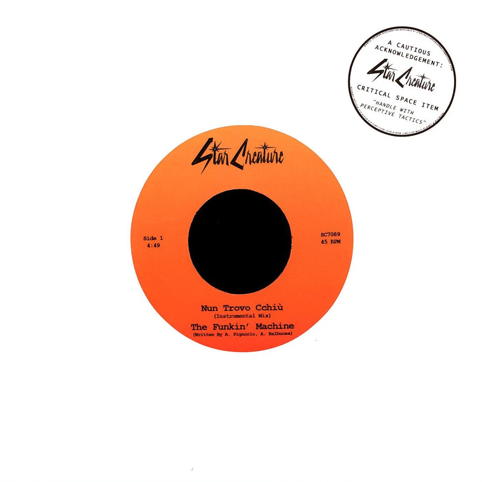 Etiqueta central del vinilo The Funkin' Machine – Nun Trovo Cchiù / Chiki Chicancan en Star Creature, lado A con pista instrumental de 4:49 a 45 RPM.