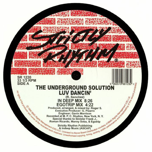 Etiqueta central lado A del vinilo The Underground Solution – Luv Dancin', 12" reedición Strictly Rhythm, con pistas, duraciones y créditos sobre fondo de muro rojo.