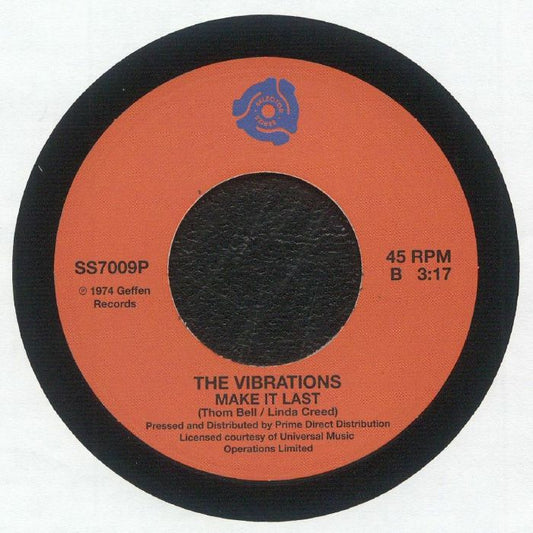 Etiqueta del lado B del vinilo con “Make It Last” de The Vibrations. Vinilo 7" reedición lanzado por Selector Series. Texto impreso: duración 3:17, autores Thom Bell y Linda Creed.