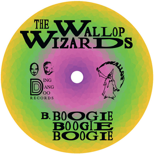 Etiqueta central del lado B del vinilo The Wallop Wizards – Just Like Heaven / Boogie, Boogie, Boogie de Ding Dang Do Records, con fondo verde y púrpura y el texto “Boogie Boogie Boogie” destacado en negro.