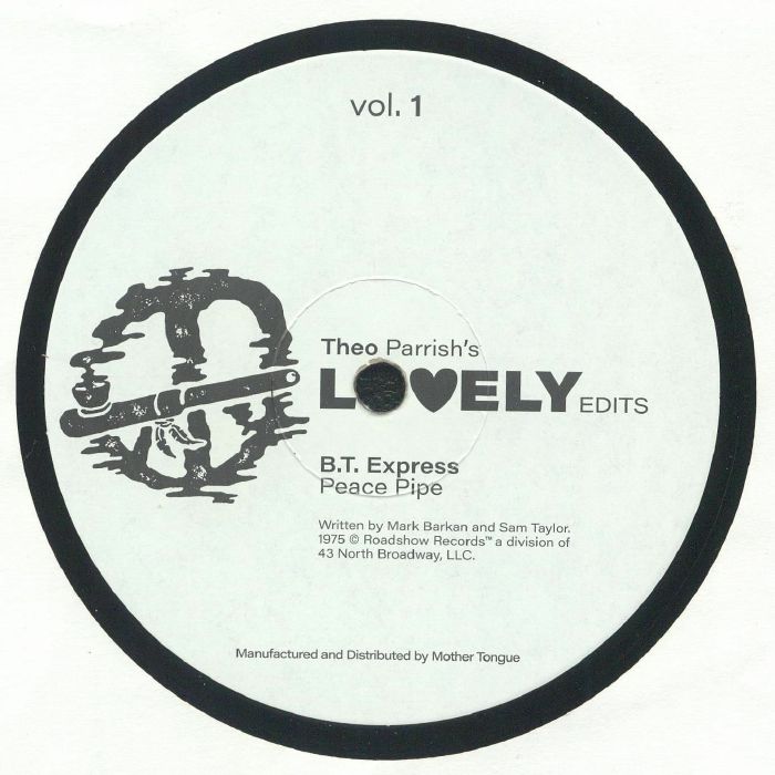 Portada delantera del vinilo "Theo Parrish – Lovely Edits Vol. 1" en el sello Mother Tongue Records, 12". Presenta un diseño gráfico minimalista con la referencia "B.T. Express – Peace Pipe" y detalles sobre la autoría de la canción de 1975.