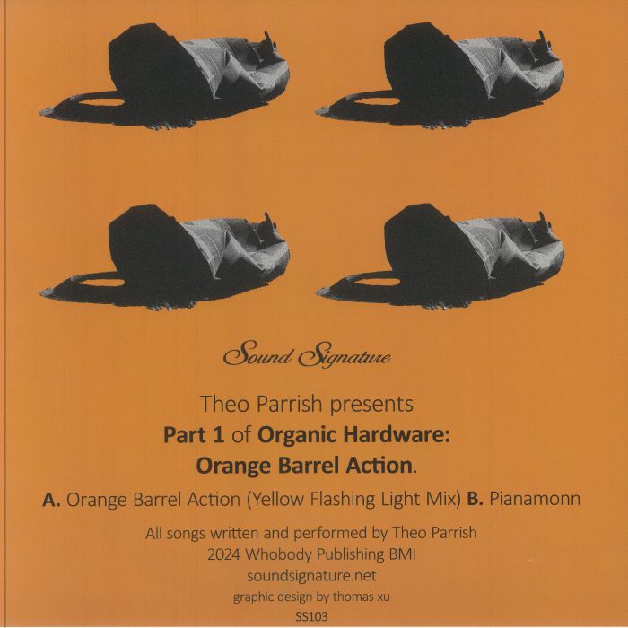Portada trasera del vinilo Theo Parrish – Orange Barrel Action, lanzado por Sound Signature. A. Orange Barrel Action / B. Pianamonn.