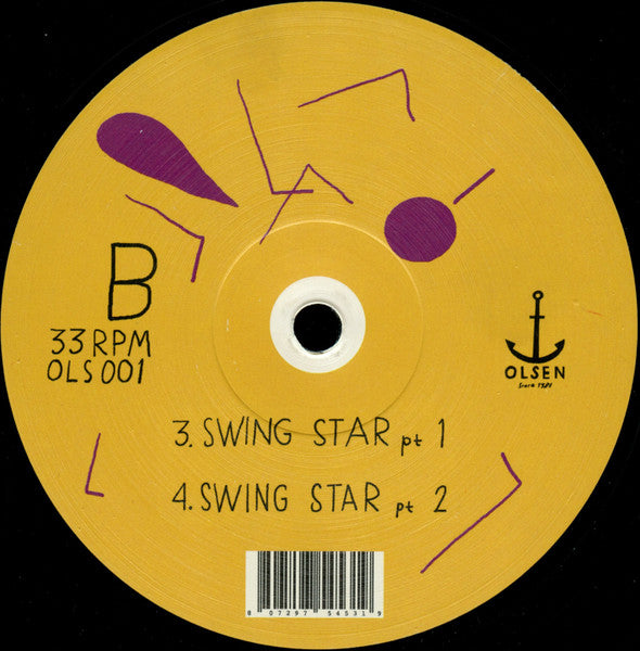 Etiqueta del lado B del vinilo Todd Terje – It's The Arps EP en sello Olsen. Muestra los temas “Swing Star pt 1” y “pt 2”.