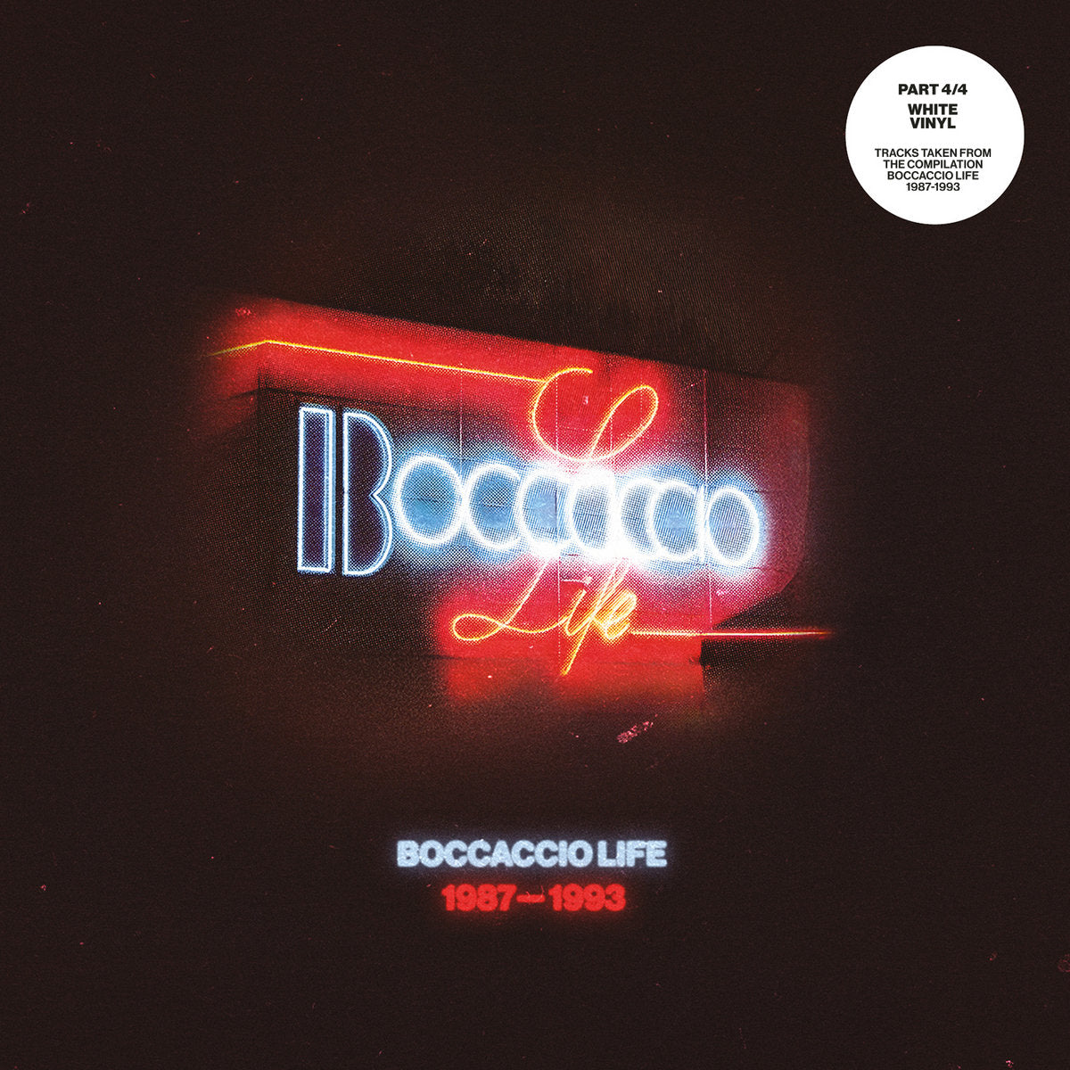 Portada del vinilo Varios Artistas – Boccaccio Life 1987-1993 (Part 4/4) con arte en neón retro, editado por Music Man Records.