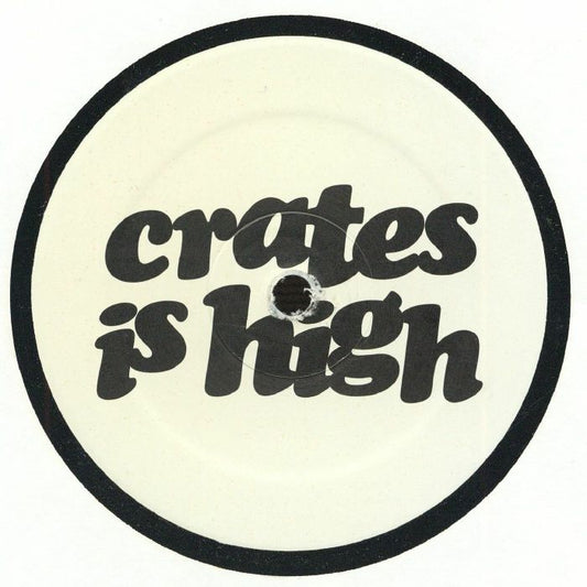 Lado B del vinilo Varios Artistas – Crates Is High EP 1 con logotipo negro de Crates Is High sobre etiqueta crema.