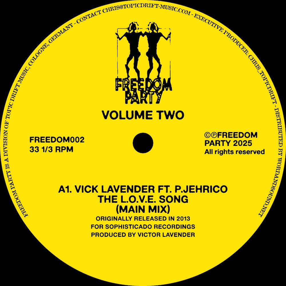 Portada delantera del vinilo Varios Artistas – Freedom Party Volume Two, publicado por Freedom Party. Texto impreso: incluye el tema “The L.O.V.E. Song” de Vick Lavender ft. P. Jehrico.