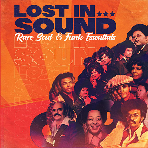 Portada del vinilo Varios Artistas – Lost In Sound: Rare Soul & Funk Essentials, edición LP compilación de Essential Media Group, con arte retro en tonos naranjas y collage de músicos de soul y funk.