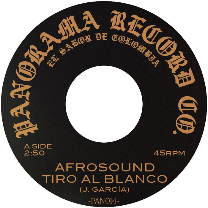 ado A del vinilo Afrosound / Wganda Kenya – Tiro Al Blanco / La Bomba: etiqueta negra, “Tiro Al Blanco” y PAN014.