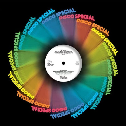Portada de vinilo Al Kent With The Disco Love Orchestra – Come Back Home (Again), diseño circular multicolor “Disco Special”.