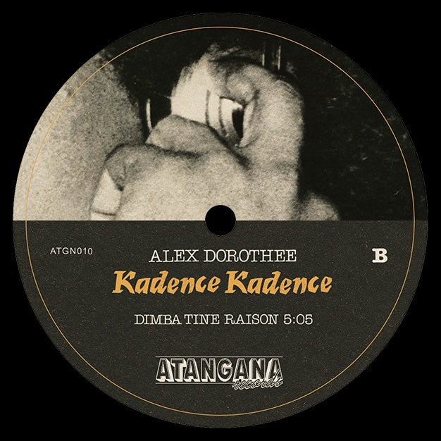 Lado B del vinilo Alex Dorothée – Kadence Kadence, etiqueta con “Dimba Tine Raison”, catálogo ATGN010 y sello Atangana.