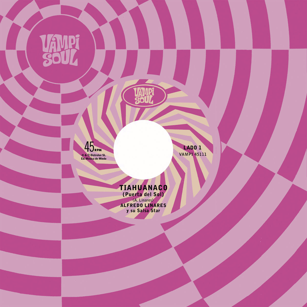 Portada del vinilo 7” sencillo Alfredito Linares Y Su Salsa Star / Fruko Y Sus Tesos – Tiahuanaco en sello Vampi Soul con diseño psicodélico rosa y logo circular.