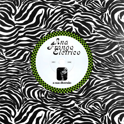 Portada del vinilo Ana Frango Elétrico – A Sua Diversão / Não Tem Nada Não, con rayas negras y aro verde.