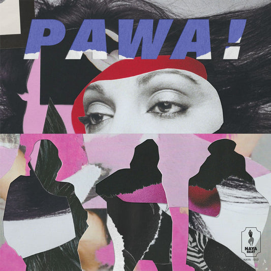 Portada del vinilo Asha Puthli & Say She She – Pawa!, collage pop con ojos en B/N, siluetas y tipografía “PAWA!” sobre fondo vibrante.