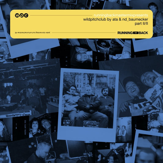 Portada de vinilo Ata & nd_baumecker – Running Back Mastermix Presents Wild Pitch Club Part II/II con collage fotográfico en tonos azules y banda amarilla del sello Running Back.