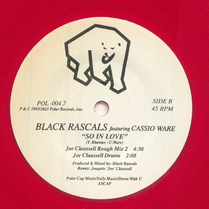 Etiqueta del lado B del vinilo rojo de Black Rascals Featuring Cassio Ware – So In Love (Joe Claussell Rough Instrumental Takes) en Polar Cap, con los mixes 2 y versión "Drums" junto a detalles técnicos.