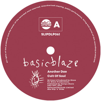 Lado A del vinilo Blaze – Basic Blaze, etiqueta Slip 'N' Slide SLIPDLP061 con Another Dae y Cult Of Soul.