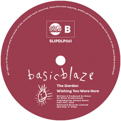 Lado B del vinilo Blaze – Basic Blaze, etiqueta Slip 'N' Slide SLIPDLP061 con The Garden y Wishing You Were Here.