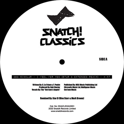 Etiqueta central del vinilo 12" Bob Sinclar / Groove Armada – I Feel For You / Superstylin' (Remixes), lado A del sello Snatch! Classics, con la pista “I Feel For You (Star B Extended Remix)” y créditos completos, un detalle muy buscado por coleccionistas.