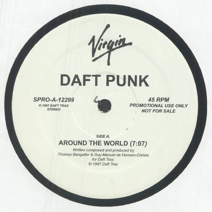 Daft Punk – Around The World en vinilo, lado A con etiqueta Virgin, versión original, SPRO-A-12299 y 45 RPM.