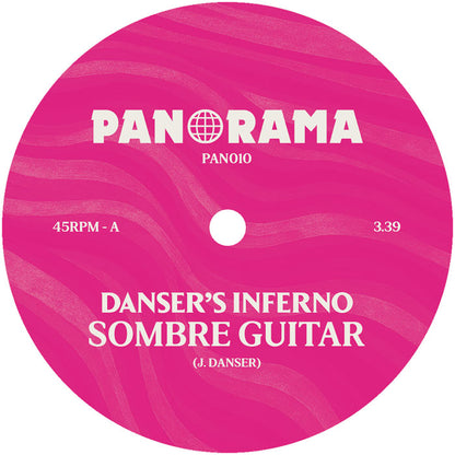 Lado A del vinilo Danser's Inferno – Sombre Guitar en sello Panorama, etiqueta rosa con ondas, 45RPM, duración 3:39, catálogo PAN010.