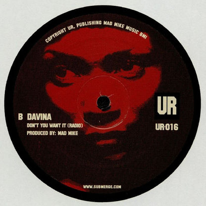Lado B del vinilo Davina – Don't You Want It; etiqueta roja y negra con versión Radio, Mad Mike y catálogo UR-016.