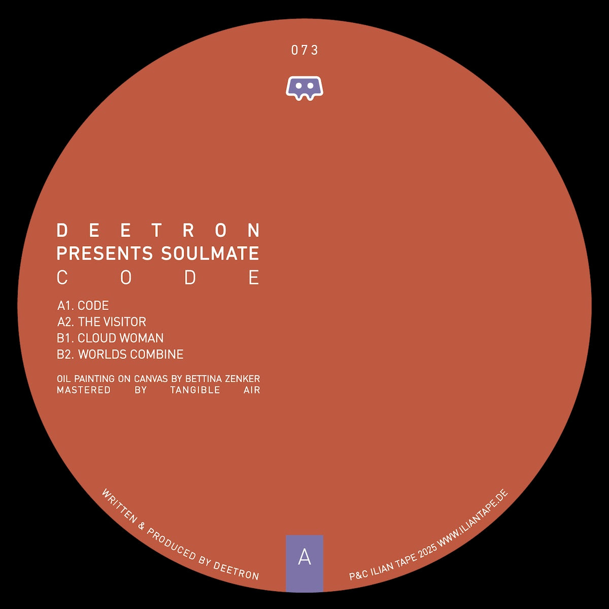 Lado A del vinilo Deetron Presents Soulmate – Code 12" EP en Ilian Tape, con label terracota, tracklist A1 Code, A2 The Visitor, B1 Cloud Woman, B2 Worlds Combine y créditos de master y arte visibles.