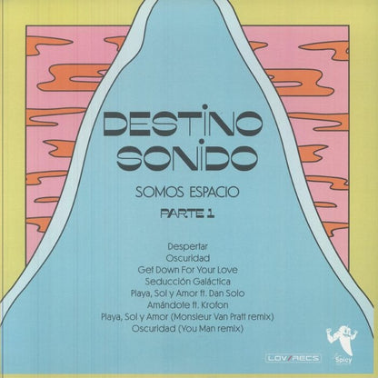 Contraportada del vinilo Destino Sonido – Somos Espacio: Parte 1 de Super Spicy Records, LP turquesa edición limitada con listado de temas, créditos y arte minimalista en tonos pastel que mantiene la estética galáctica del álbum.