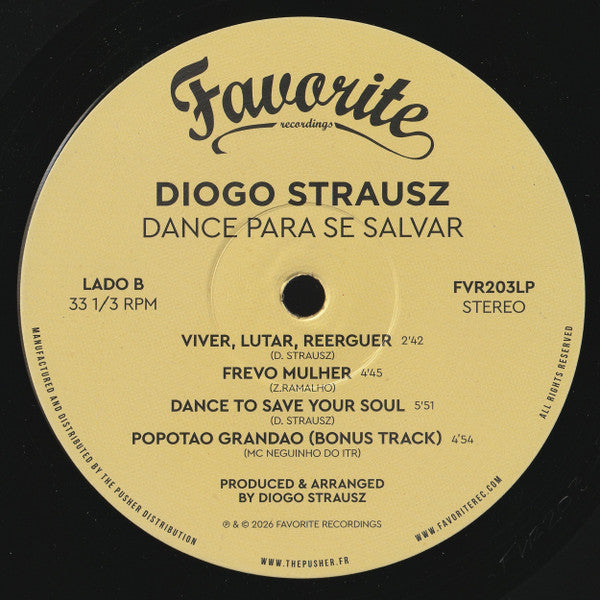 Etiqueta lado B del vinilo Diogo Strausz – Dance Para Se Salvar LP con listado de temas, tiempos y créditos impresos en diseño limpio beige.
