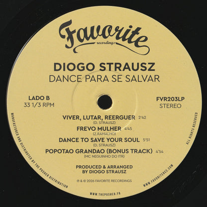 Etiqueta lado B del vinilo Diogo Strausz – Dance Para Se Salvar LP con listado de temas, tiempos y créditos impresos en diseño limpio beige.
