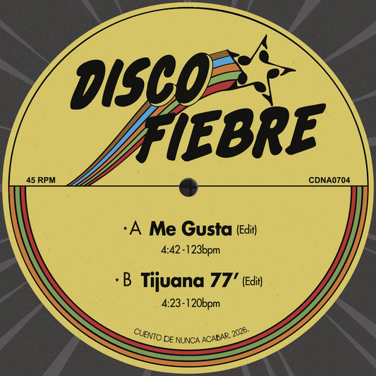 Lado A del vinilo Disco Fiebre – Disco Fiebre Edits con pista “Me Gusta”, 4:42, 123 bpm y catálogo CDNA0704.