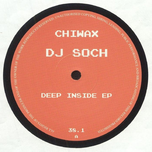 Portada delantera del vinilo DJ Soch – Deep Inside EP editado por Chiwax. Texto impreso: CHIWAX, DJ SOCH, DEEP INSIDE EP, 38.1 A.