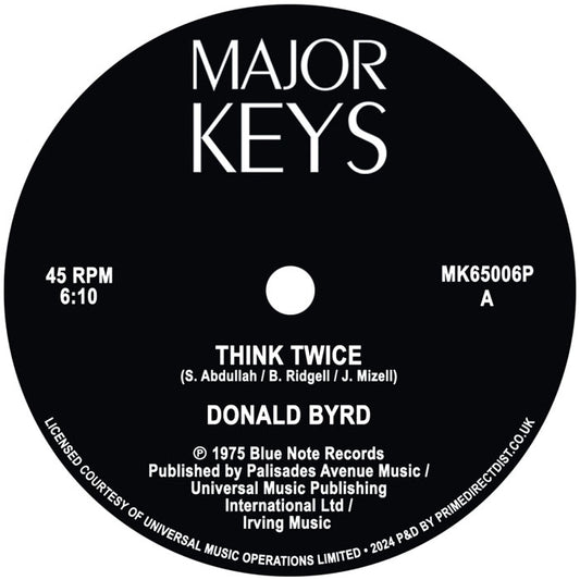Etiqueta central lado A del vinilo Donald Byrd – Think Twice / Where Are We Going? en Major Keys, con créditos y catálogo.