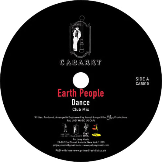 Portada delantera del vinilo Earth People – Dance, lanzado en el sello Cabaret en formato 12". Diseño minimalista con el logotipo del sello y la versión Club Mix en el lado A. Texto impreso: “Written, Produced, Arranged & Engineered by Joseph Longo III for Cabaret Productions”.
