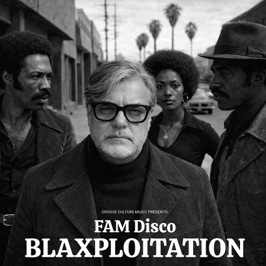 Portada del vinilo FAM Disco – Blaxploitation, álbum 2 x LP de Groove Culture Music con retrato en blanco y negro y estética cinematográfica setentera.