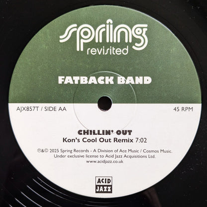 Etiqueta central del lado B del vinilo Fatback Band – Snake / Chillin' Out (Remixes) con “Chillin’ Out” remezclado por Kon, duración 7:02, editado por Acid Jazz bajo la serie Spring Revisited.