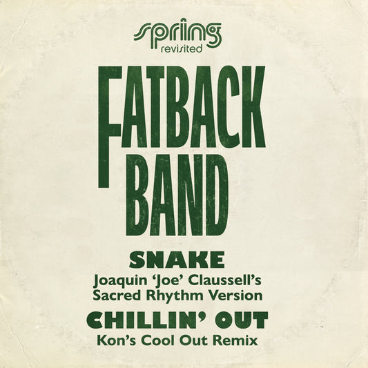 Portada del vinilo Fatback Band – Snake / Chillin' Out (Remixes) editado por Acid Jazz, diseño minimalista con letras verdes sobre fondo crema en formato 12".