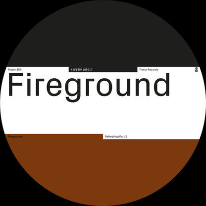 Lado A de vinilo Fireground – Refreshing Part 2, etiqueta central Tresor con tipografía grande, catálogo Tresor.386 y diseño blanco y marrón.