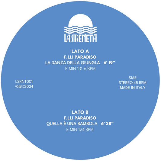 Etiqueta lado A vinilo 12" F.lli Paradiso – La Danza Della Giungla con duración 6:19, 131.6 BPM y logo La Sirenetta.