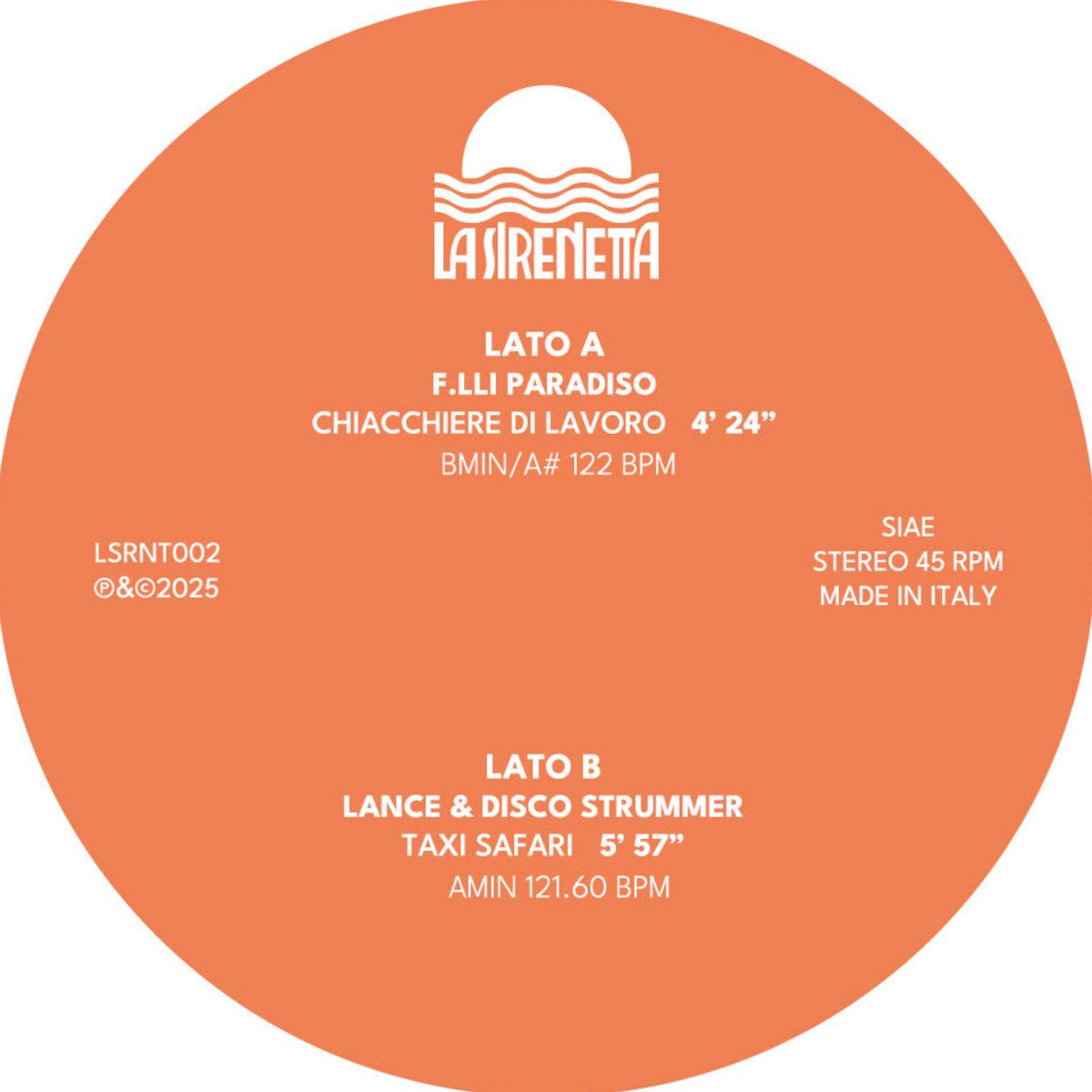 Lado A del vinilo 12" F.lli Paradiso / Lance & Disco Strummer – Chiacchiere di Lavoro / Taxi Safari en La Sirenetta con Chiacchiere di Lavoro 4:24 y Taxi Safari 5:57, BPM y catálogo LSRNT002.