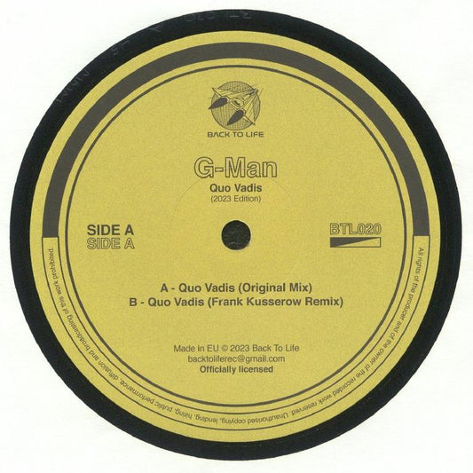 Portada delantera del vinilo G-Man – Quo Vadis (2023 Edition) bajo el sello Back To Life. Lado A incluye "Quo Vadis (Original Mix)" y lado B "Quo Vadis (Frank Kusserow Remix)".