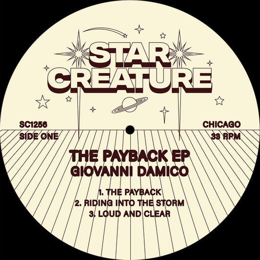 Lado A del vinilo Giovanni Damico – The Payback EP, etiqueta Star Creature SC1256 con pistas The Payback, Riding Into The Storm y Loud And Clear.